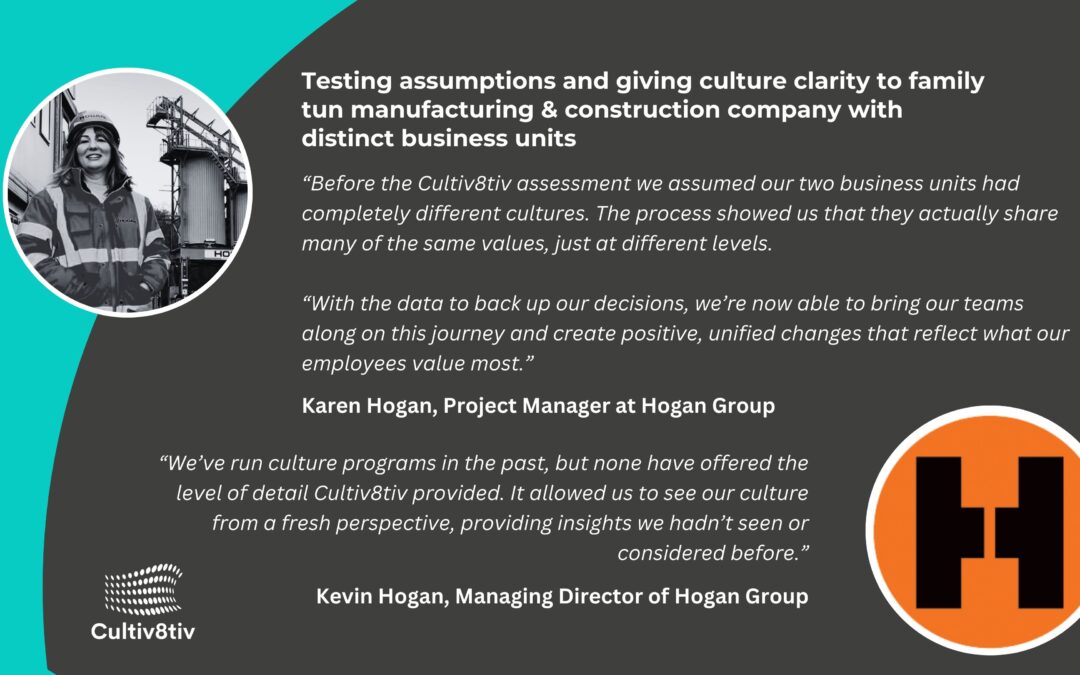 Testing assumptions and giving culture clarity to family tun manufacturing & construction company with distinct business units